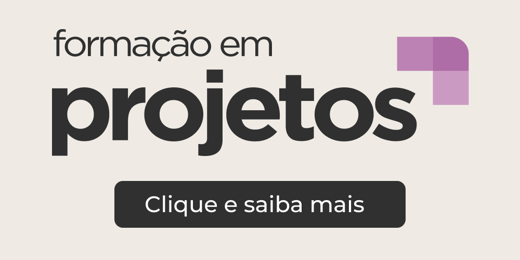 FORMAÇÃO EM PROJETOS